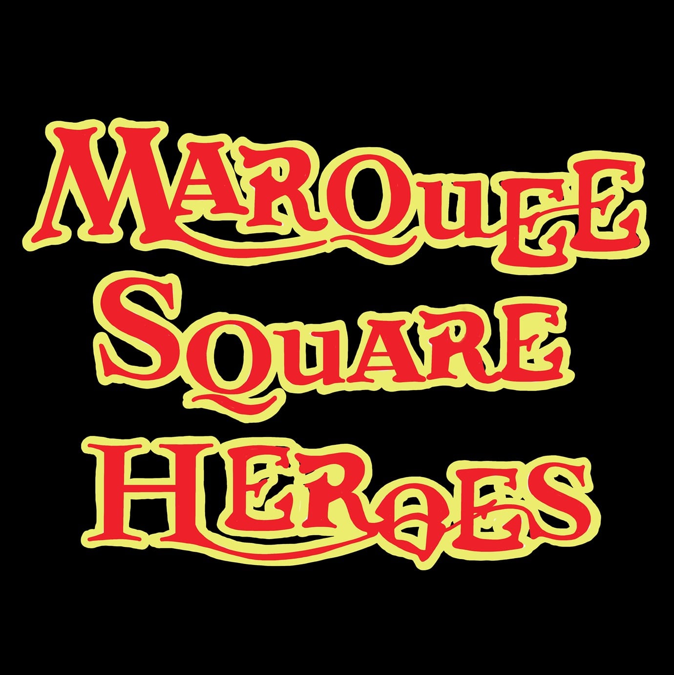 Marquee Square Heroes